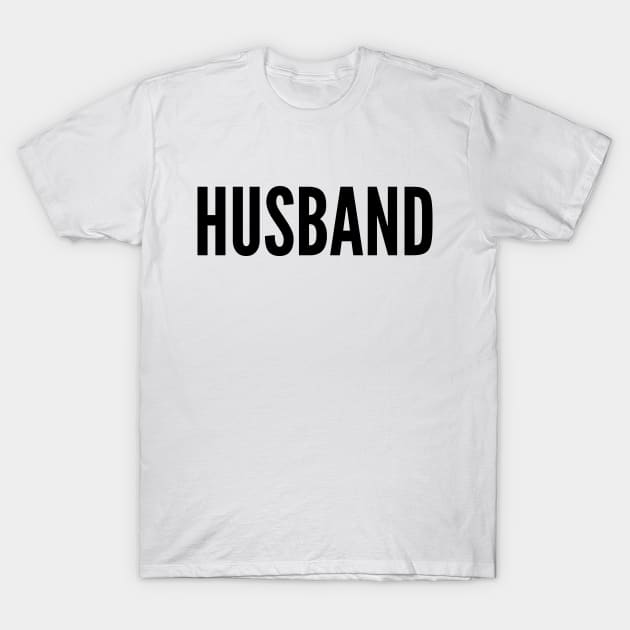 HUSBAND T-Shirt by AustralianMate